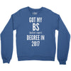 bs degree funny graduation Crewneck Sweatshirt