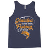 Grandpa Is My Name Fishing Is My Game Tank Top