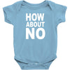 how about no Baby Bodysuit