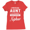 proud aunt of a freaking awesome nephew Ladies Fitted T-Shirt