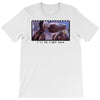 I'll Be Right Here E.t. T-Shirt