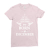 the best teachers are born in december Ladies Fitted T-Shirt