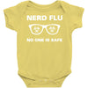 nerd flu no one is safe Baby Onesie