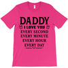 I Love You Daddy T-Shirt