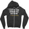 i gave up thinking Zipper Hoodie