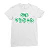 go vegan 4 Ladies Fitted T-Shirt