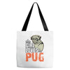This Girl Loves Pug Tote Bags