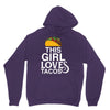 This Girl Loves Tacos Unisex Hoodie