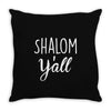 shalom y'all Throw Pillow