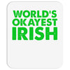 world's okayest irish Mousepad