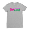 TEENFRESH Ladies Fitted T-Shirt