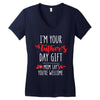 i'm your father's day gift mom says you're welcome, Women's V-Neck T-Shirt