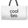 cool bro Weekender Totes