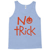 no trick pumpkin halloween Tank Top