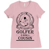Golfer Cousin Ladies Fitted T-Shirt