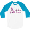 butts 3/4 Sleeve Shirt