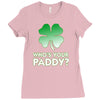 who is your paddy copy Ladies Fitted T-Shirt