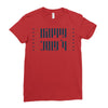 happy july 4th Ladies Fitted T-Shirt