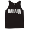 hahaha fu%k you Tank Top