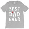 Best Dad Ever T-Shirt