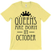 queens are born in october (2) T-Shirt