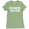 good weed Ladies Fitted T-Shirt