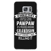 Super Cool Pawpaw Of A Freaking Awesome Grandson Samsung Galaxy S7
