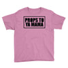 props to ya mama Youth Tee