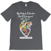 my body is a garden, not a graveyard black T-Shirt