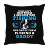 Fishing Daddy Throw Pillow