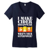 funny i make cider disappear, ideal gift or birthday present. Women's V-Neck T-Shirt