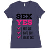 SEX YES HOT SEX SAFE SEX GREAT SEX Ladies Fitted T-Shirt