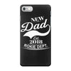 New Dad 2018 Rokie Dept. iPhone 7 Case