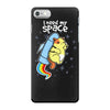 i need my space iPhone 7 Case