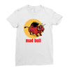 mad bull Ladies Fitted T-Shirt