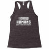 I Grow Humans - What is Your Super Power Racerback Tank