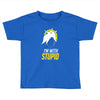 im with stupid Toddler T-shirt