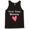 first time mommy Tank Top