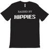 raised by hippies (2) T-Shirt