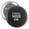 drink mode on Pin-back button