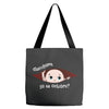 Disculpame Ya Es Octubre? Tote Bags