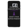 I Am Kicking Cancers Butt Whats Your Superpower? Samsung Galaxy S7