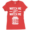 watch me lift watch me Ladies Fitted T-Shirt