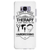 I Don't Need Therapy Just to Go Hairdressing Samsung Galaxy S8 Plus