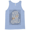 Work Hard, Stay Humble Tank Top