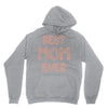 best mom ever Unisex Hoodie