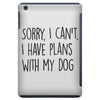 SORRY, I CAN'T. iPad Mini