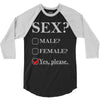 Sex Yes Please 3/4 Sleeve Shirt