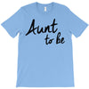 aunt to be T-Shirt
