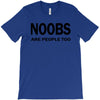 noobs are people too t shirt x large funny nerdy geek cod halo cool ga T-Shirt